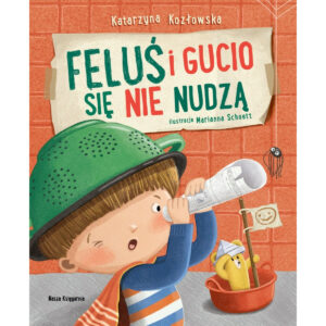 Książeczka Feluś i Gucio się nie nudzą