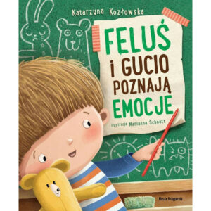 Książeczka Feluś i Gucio poznają emocje