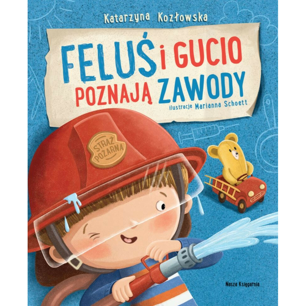 Książeczka Feluś i Gucio poznają zawody