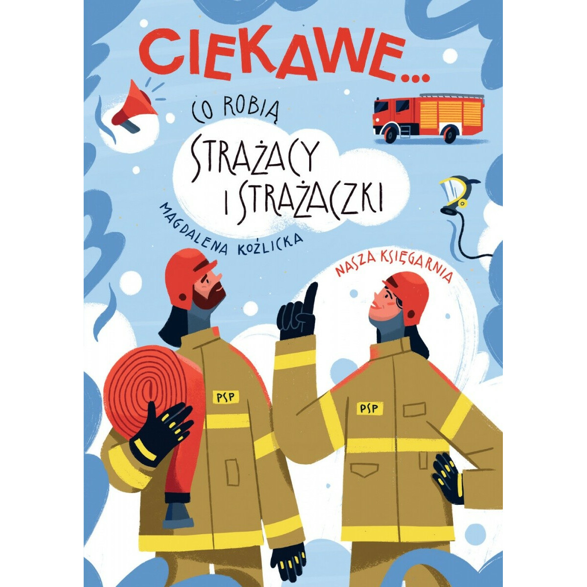 Książeczka Co robią strażacy i strażaczki