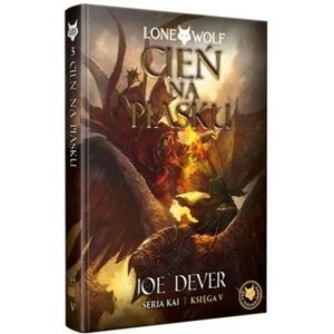 Lone Wolf 5: Cień na piasku - Księga V serii Kai